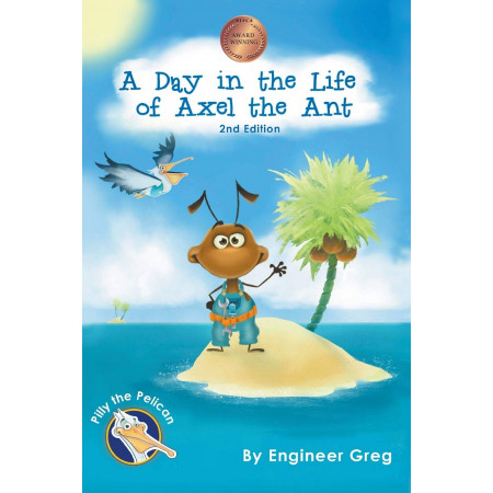 A Day in the Life of Axel the Ant (paperback)